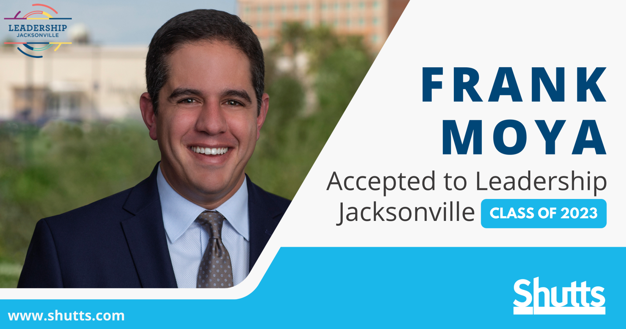 Frank Moya Accepted to Leadership Jacksonville Class of 2023