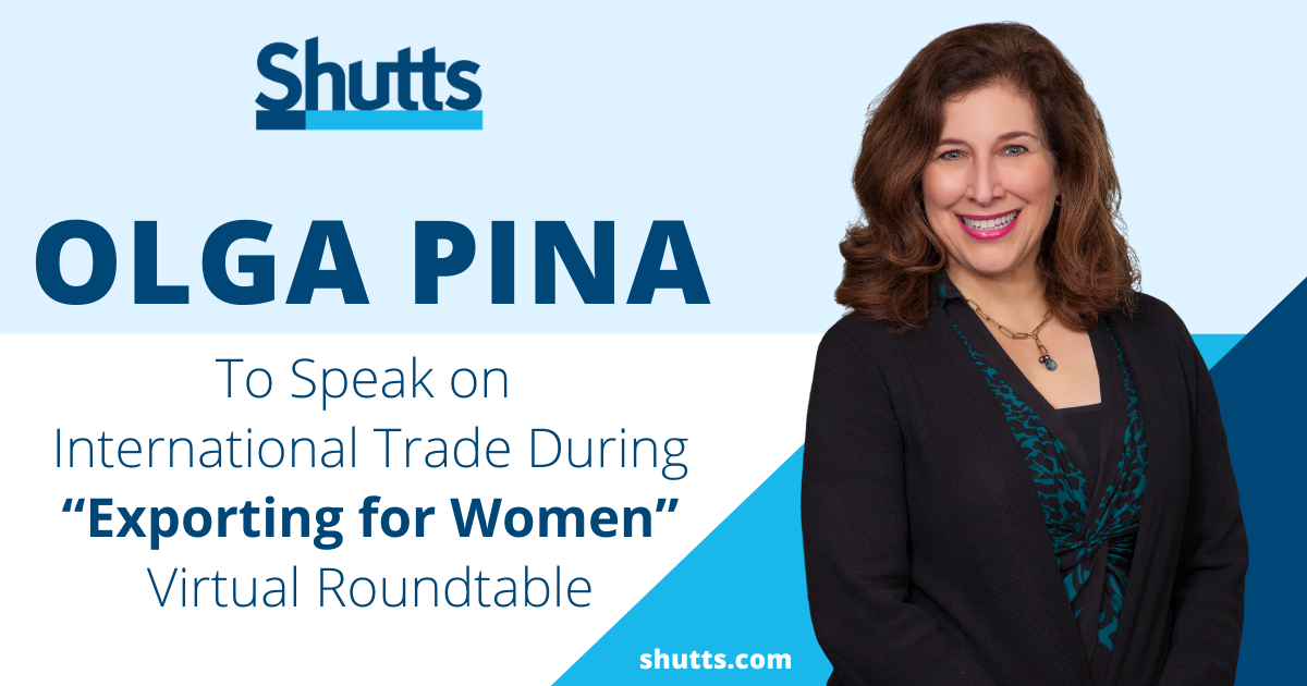 Olga Pina to Speak on International Trade During “Exporting for Women” Virtual Roundtable