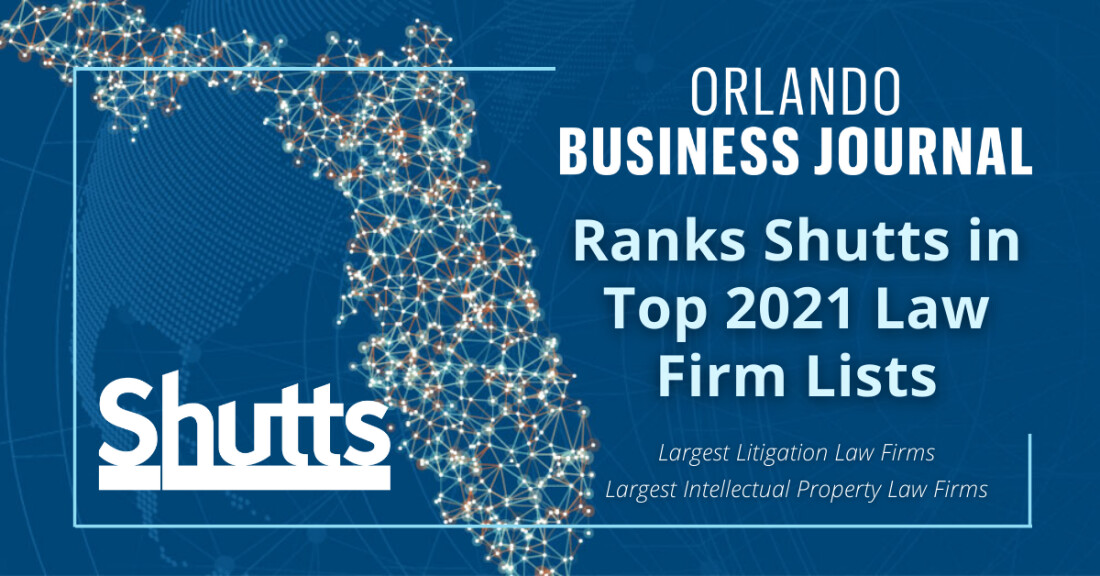 Orlando Business Journal Ranks Shutts in Top 2021 Law Firm Lists