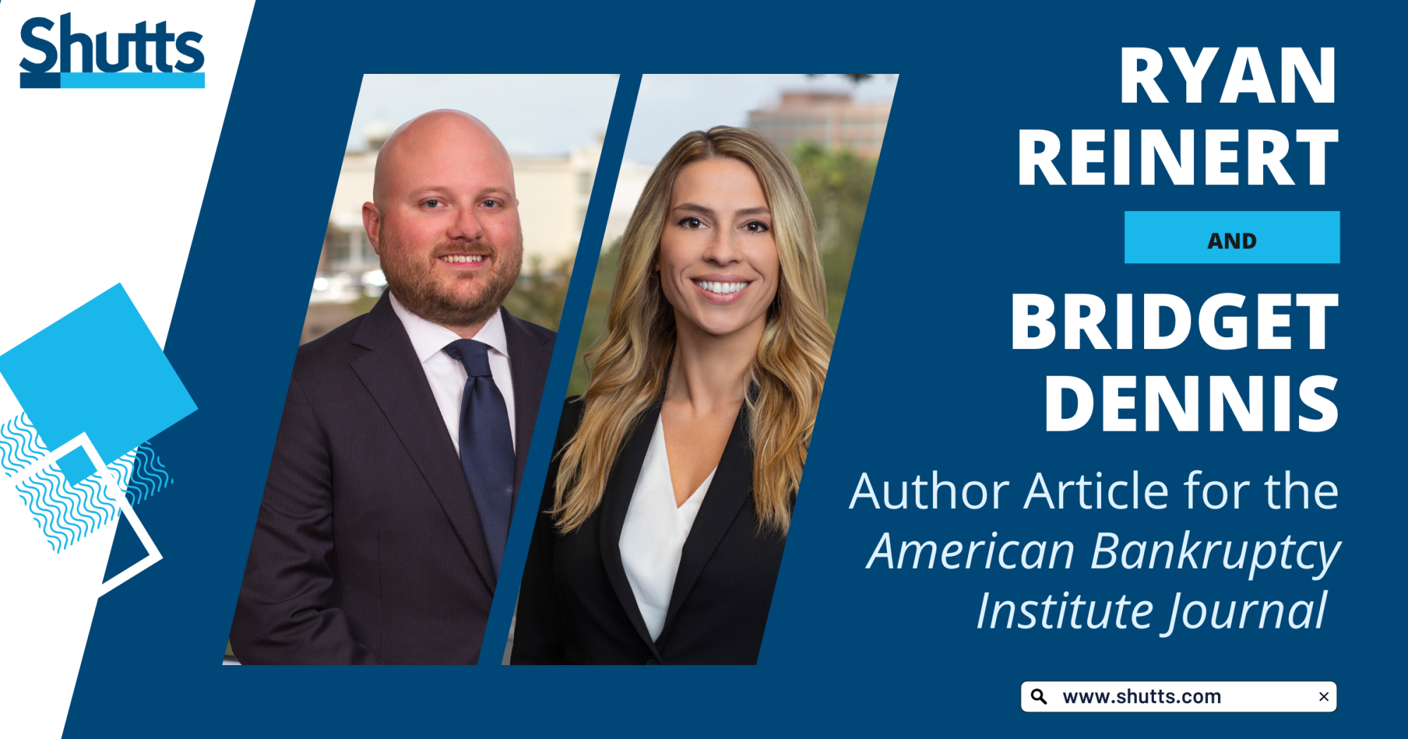 Ryan Reinert and Bridget Dennis Author Article for the American Bankruptcy Institute Journal