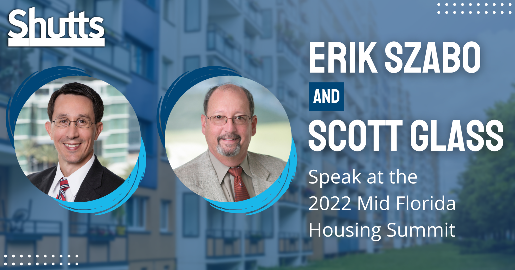 Erik Szabo and Scott Glass Speak at the 2022 Mid Florida Housing Summit