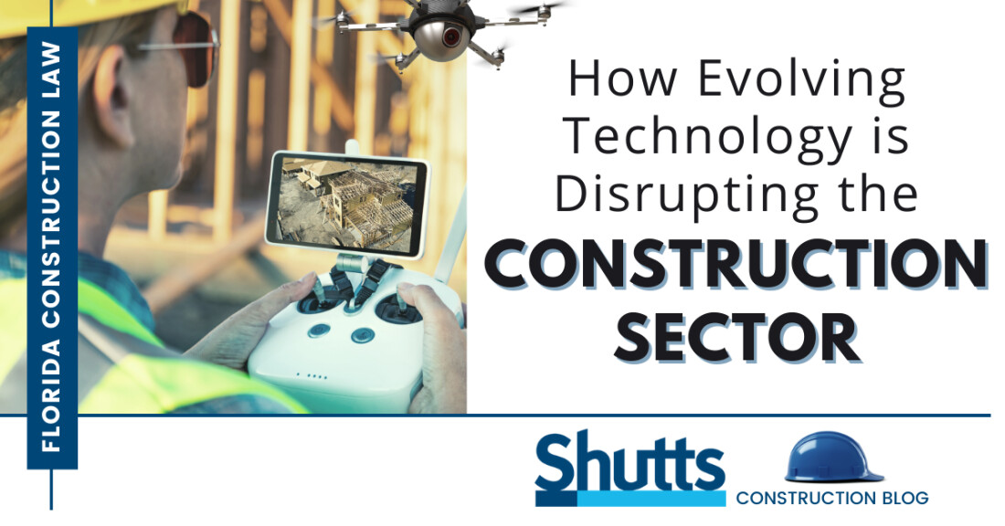 How Evolving Technology Is Disrupting the Construction Sector
