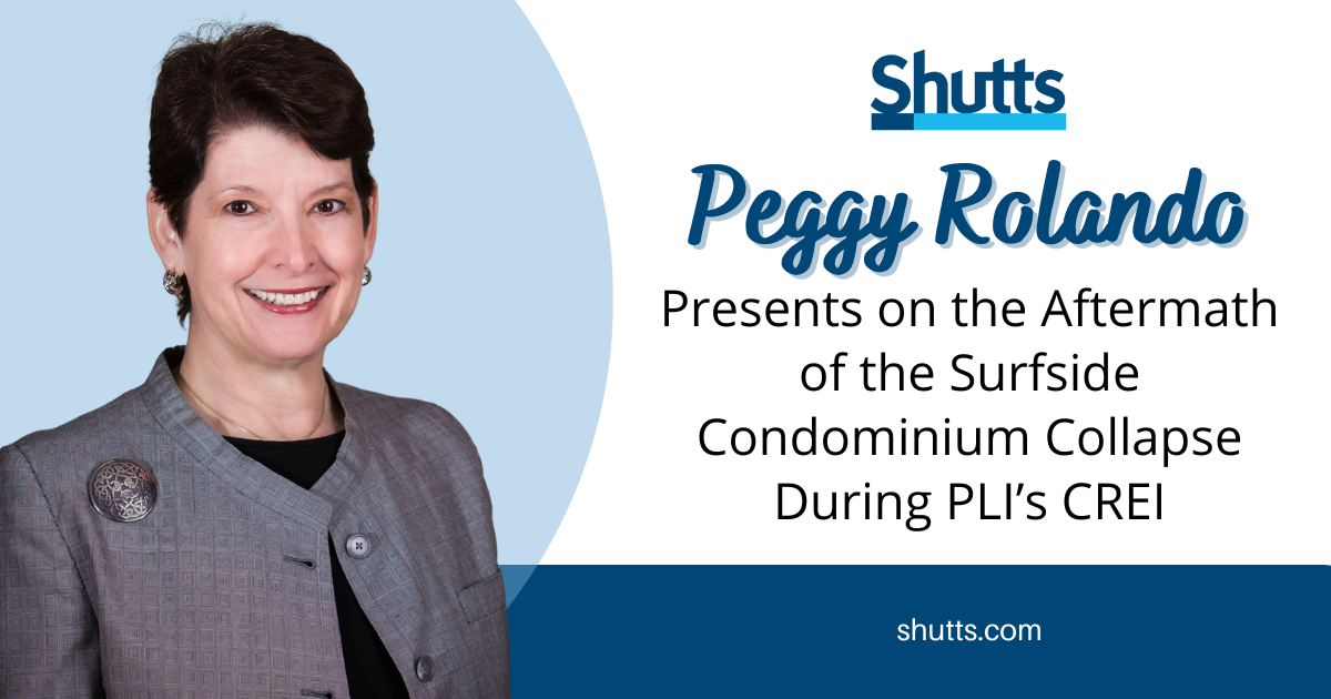 Peggy Rolando Presents on the Aftermath of the Surfside Condominium Collapse During PLI’s CREI