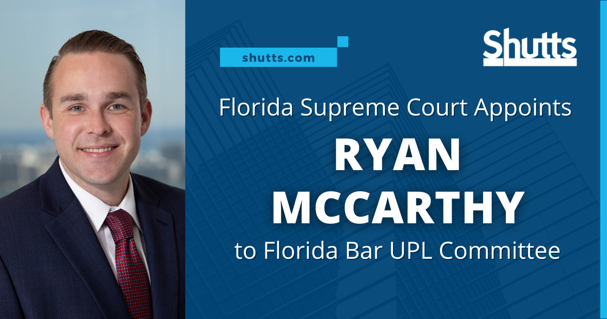 Florida Bar Appoints Ryan McCarthy to UPL Committee
