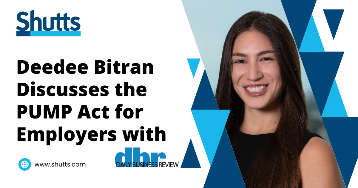 Deedee Bitran Discusses the PUMP Act for Employers 