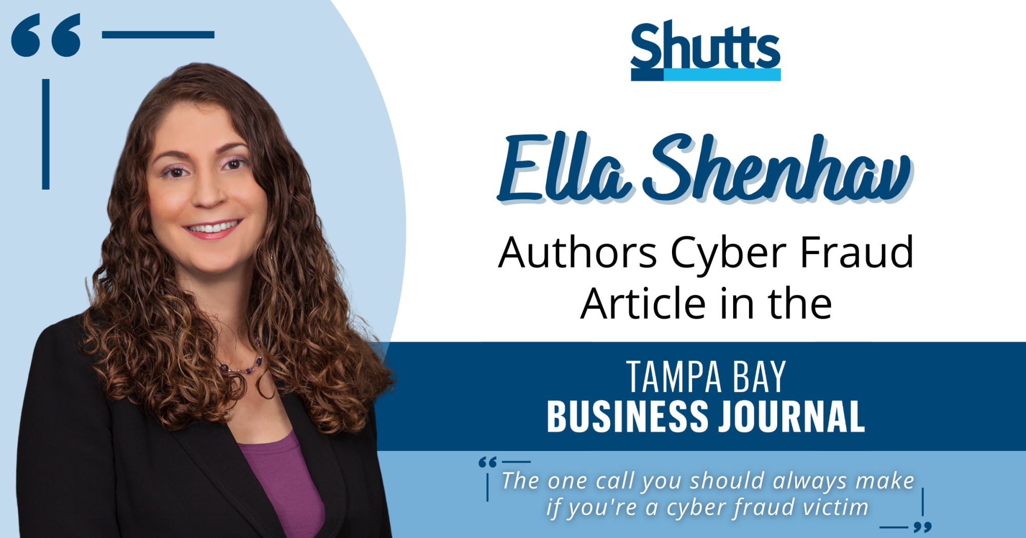 Ella Shenhav Authors Cyber Fraud Article in Tampa Bay Business Journal