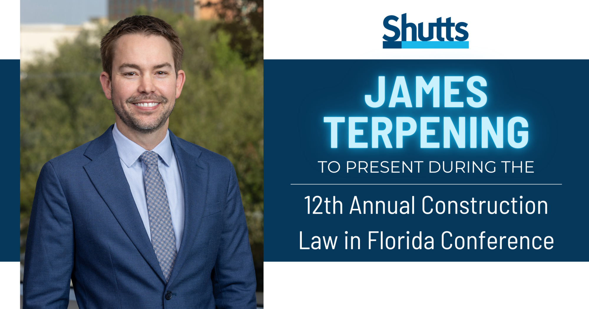 James Terpening to Present During 12th Annual Construction Law in Florida Conference
