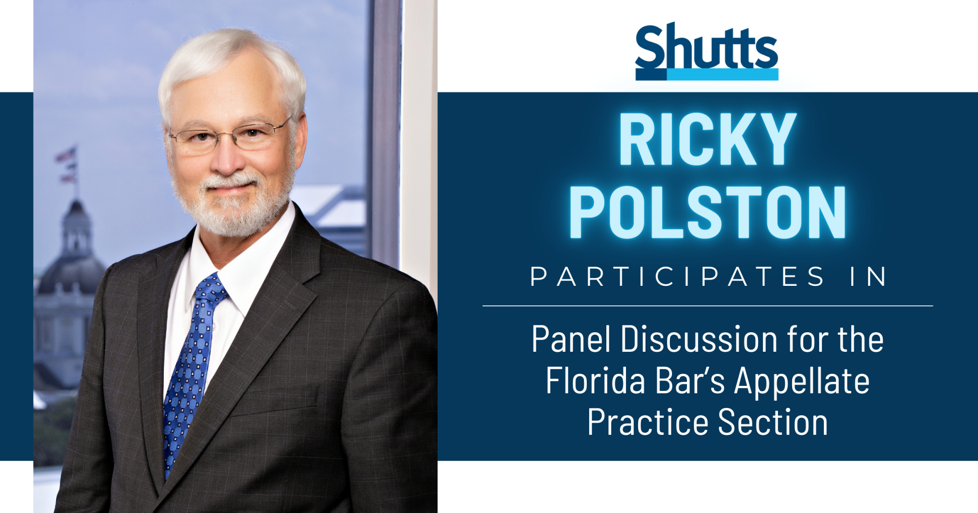 Ricky Polston Participates in Panel Discussion for the Florida Bar’s Appellate Practice Section