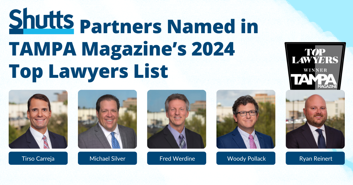 Shutts Partners Named in TAMPA Magazine’s 2024 Top Lawyers List