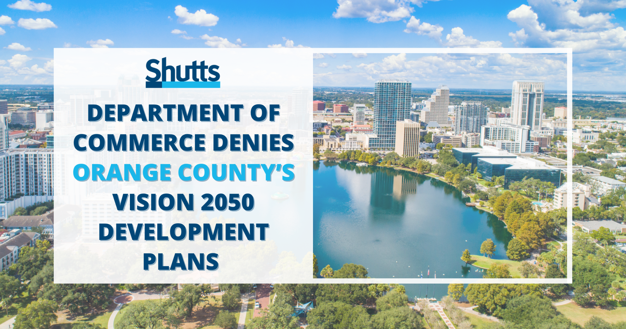 Department of Commerce Denies Orange County’s Vision 2050 Development Plans 