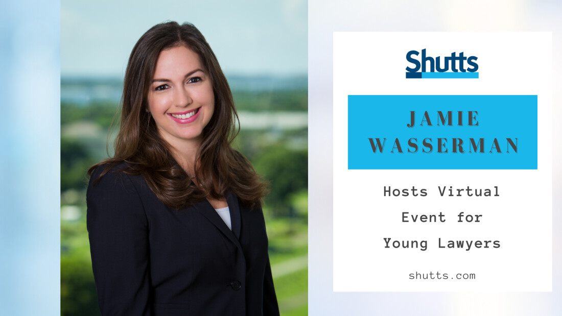 Jamie Wasserman Hosts Virtual Event for Young Lawyers