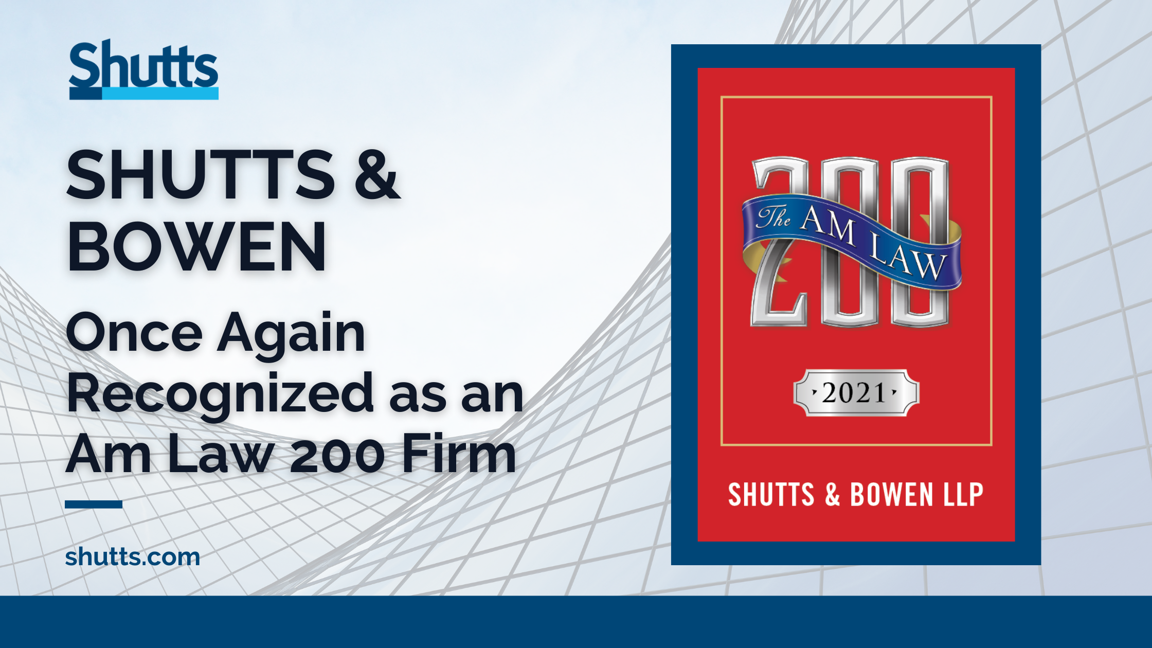 Shutts & Bowen Once Again Recognized as an Am Law 200 Firm Shutts