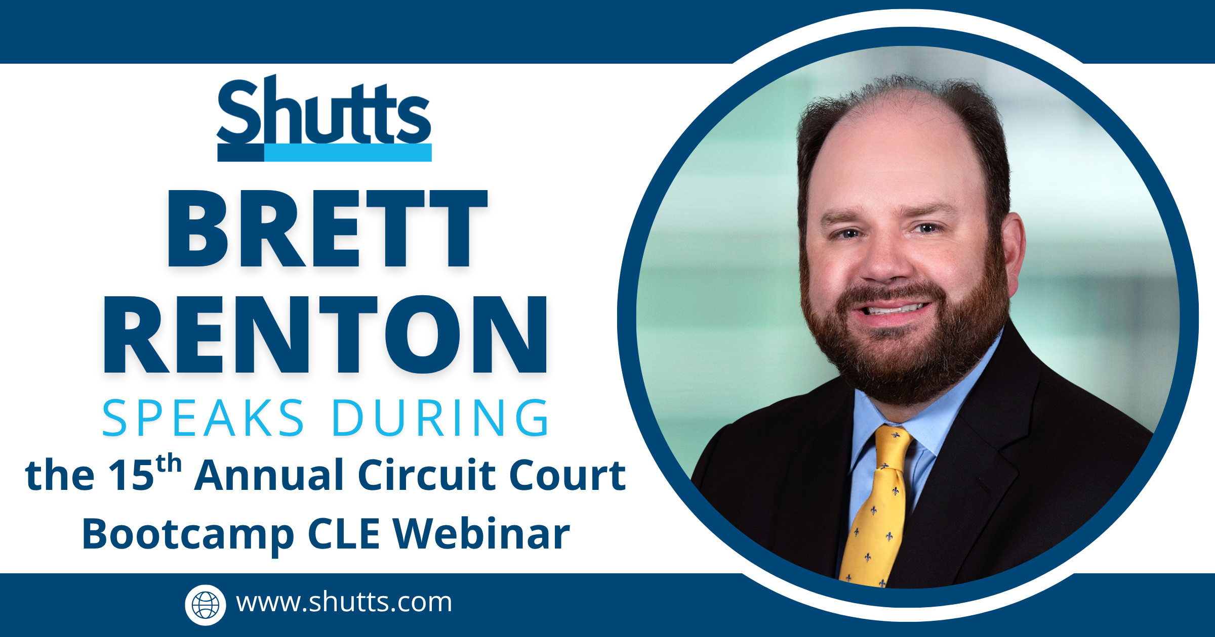 Brett R. Tobin Brett Renton Speaks During the 15th Annual Circuit Court Bootcamp CLE ...